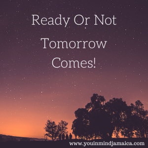Ready or Not Tomorrow
